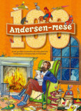 100 Andersen-mese - A kis gyufa&aacute;rus le&aacute;nyka &eacute;s m&aacute;s elbűv&ouml;lő t&ouml;rt&eacute;netek a meseirodalom kir&aacute;ly&aacute;t&oacute;l
