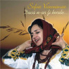 CD Populara: Sofia Vicoveanca - Daca n-ar fi horile... ( original; DOAR DISCUL )