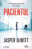 Pacientul - Jasper Dewitt, Litera, 2020, Roman, Buzz Books, 285 pagini, Paperback
