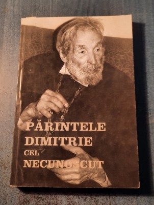 Parintele Dimitrie cel necunoscut Elena Teodoreanu foto