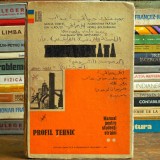 Limba Rom&acirc;nă, Profil Tehnic - Ileana Coste, Florentina Frățilă, Manual pt. Studenți Străini