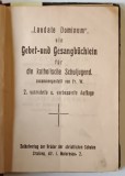 LAUDATE DOMINUM EIN GEBET - UND GESANGBUCHLEIN FUR DIE KATHOLISCHE SCHULJUGEND , zusammengestft von FR. W , 1935