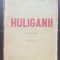 Huliganii - Mircea Eliade (1937)