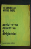 Activitatea educativă a dirigintelui - Ion Dumitrescu, Nicolae Andrei