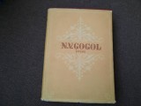 Gogol Opere Vol. 2, Editura Cartea Rusa 1955, Supracoperta, Carte de Lux, Bibliofilie