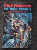 PATRULA TIMPULUI - Poul Anderson