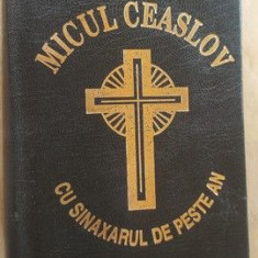 Micul ceaslov cu sinaxarul de peste an