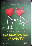 CU DRAGOSTEA IN MINTE-ALI HAZELWOOD-269840