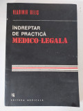 Indreptar de practica medico-legala &ndash; Vladimir Belis