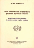 DARUL SFANT AL VIETII SI COMBATEREA PACATELOR IMPOTRIVA ACESTUIA-ILIE MOLDAVAN-264088