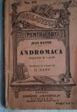 Andromaca-Jean Racine / editie interbelica