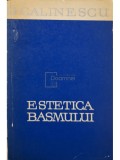 G. Calinescu - Estetica basmului (Editia: 1965)