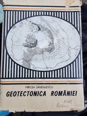 GEOTECTONICA ROMANIEI - MIRCEA SANDULESCU foto