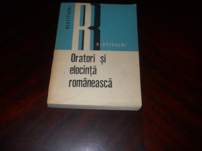 Oratori si elocinta romaneasca-1985 colectia Restituiri foto