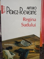 Arturo Perez-Reverte - Regina sudului (Editia: 2017) foto