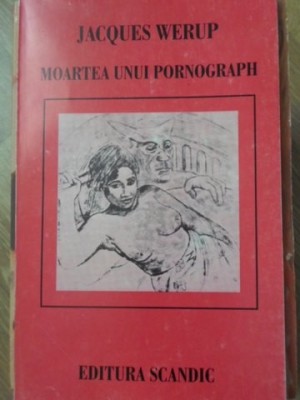 MOARTEA UNUI PORNOGRAPH-JACQUES WERUP-233507 foto