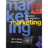 STRATEGY AND PROCESS IN MARKETING-JOHN A. MURRAY, AIDAN O&#039;DRISCOLL-230145