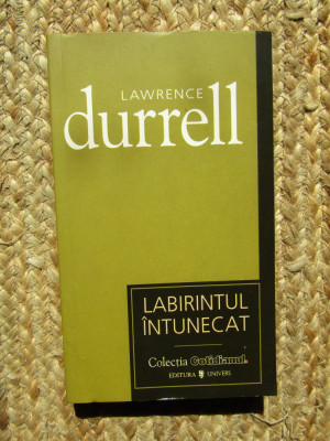Lawrence Durrell - Labirintul intunecat foto