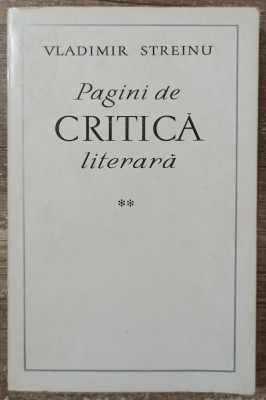 Pagini de critica literara - Vladimir Streinu// vol. 2, 1968 foto