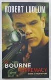 THE BOURNE SUPREMACY by ROBERT LUDLUM , 2004