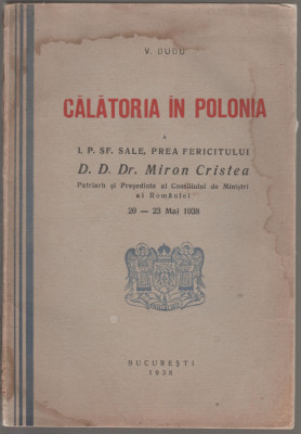V. Dudu - Calatoria in Polonia a IPSS PF Miron Cristea (ed. princeps) foto