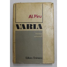 AL. PIRU - VARIA - PRECIZIUNI SI CONTROVERSE de AL. PIRU , 1972