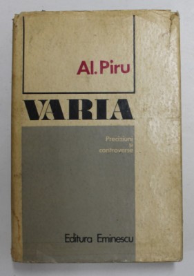 AL. PIRU - VARIA - PRECIZIUNI SI CONTROVERSE de AL. PIRU , 1972 foto