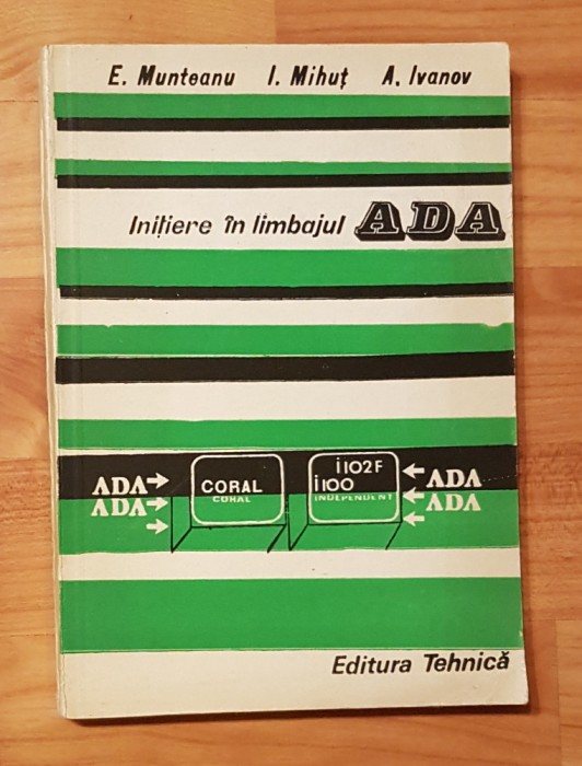 Initiere in limbajul ADA de E. Munteanu, I. Mihut, A. Ivanov
