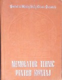 MEMORATOR TEHNIC PENTRU MONTAJ-COLECTIV-354099