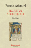 Secretul secretelor - Pseudo-Aristotel, Polirom