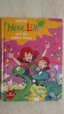 Knister - Hexe Lilli und die wilden Dinos, lb. germana (trimit cartea oriunde in tara)