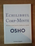 ECHILIBRUL CORP - MINTE de OSHO , 2007