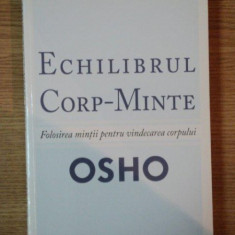 ECHILIBRUL CORP - MINTE de OSHO , 2007