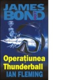Operatiunea Thunderball - Ian Fleming