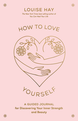 How to Love Yourself: A Guided Journal for Discovering Your Inner Strength and Beauty foto