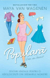 Cum am devenit populară - Paperback brosat - Maya Van Wagenen - Epica Publishing