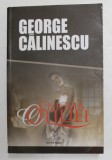 ENIGMA OTILIEI de GEORGE CALINESCU , ANII ' 2000 *PREZINTA SUBLINIERI