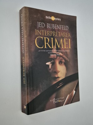 Jed Rubenfeld Interpretarea crimei foto
