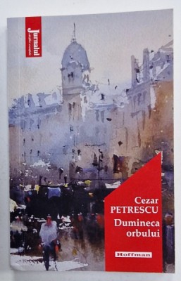 DUMINECA ORBULUI de CEZAR PETRESCU , 2020 foto