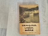 Ceahlaul si Lacul Bicaz.Ghid turistic de Sanda Nicolau,Virgil Simpliceanu,Demetru Popescu,etc
