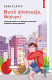 Buna dimineata, Wuhan! Cronici (de-acasa) cu un adolescent, doua pisici si WeChat in timpul pandemiei - Polirom