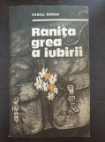 RANITA GREA A IUBIRII - Vasile Baran