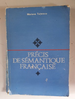 Precis de semantique francaise - Mariana Tutescu foto