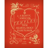A k&ouml;nyv, amelyik T&Eacute;NYLEG nem akarta, hogy elolvass&aacute;k - David Sundin