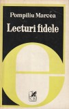 POMPILIU MARCEA - LECTURI FIDELE