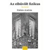 Az elbűv&ouml;lt fizikus - &Iacute;r&aacute;sok - Patk&oacute;s Andr&aacute;s