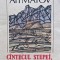 Cantecul stepei, cantecul muntilor - 1989 - Cinghiz Aitmatov (AJ75)
