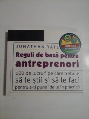 REGULI DE BAZA PENTRU ANTREPRENORI - JONATHAN YATES foto