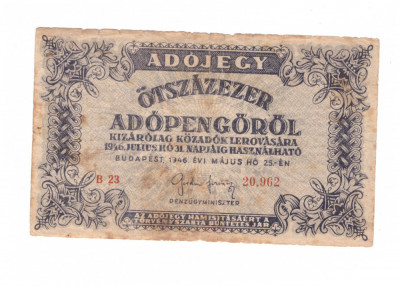 Bancnota Ungaria 500000 adopengo 25 mai 1946, circulati, stare buna foto
