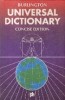 Burlington Universal Dictionary - Concise Edition (30 000 entries)